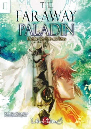The Faraway Paladin Ii : L Archer Des Bois Aux Betes. The Faraway Paladin Ii : L Archer Des Bois Aux Betes.
