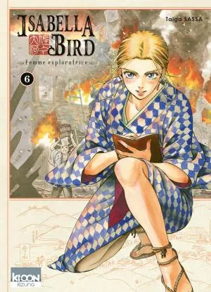 Isabella Bird, Femme Exploratrice T06