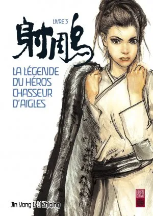 La Legende Du Heros Chasseur D'aigle T03