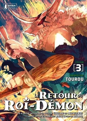 Le Retour Du Roi-demon T03 - Le Retour Du Roi-demon Qui A Decide De Former Sa Propre Guilde De Monst