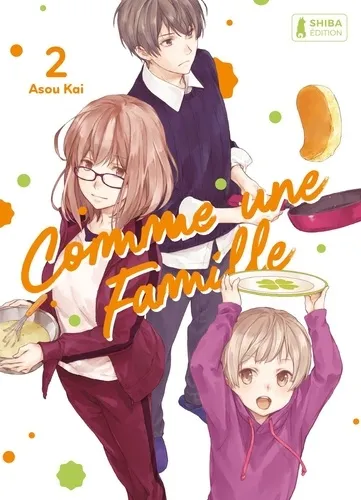 Comme Une Famille T02