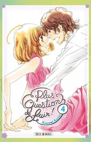 Plus Question De Fuir T04