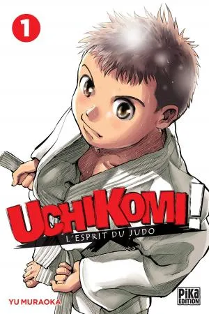 Uchikomi - l'Esprit du Judo T1