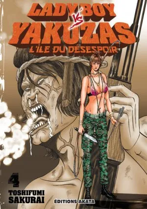 Ladyboy Vs Yakuzas, L'ile Du Desespoir T04 Ladyboy Vs Yakuzas, L'ile Du Desespoir T04