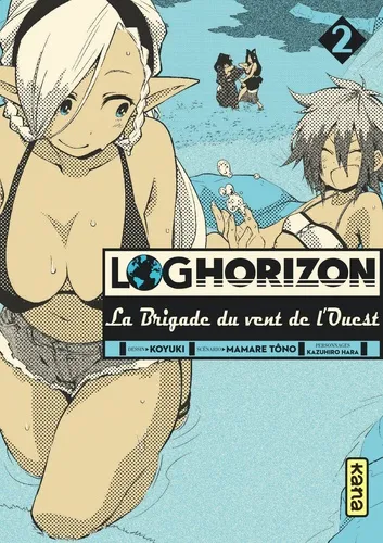 Log Horizon La Brigade Du Vent De L'ouest T02