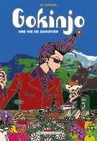 Gokinjo, Une Vie de Quartier T6