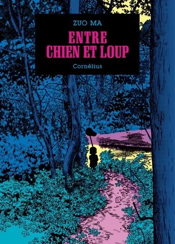 Entre chien et loup T1 Entre chien et loup T1