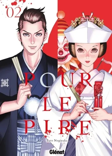 Pour Le Pire T02