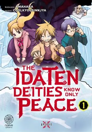 The Idaten Deities Know Only Peace T01 The Idaten Deities Know Only Peace T01