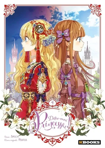 Dites-moi, Princesse ! T04