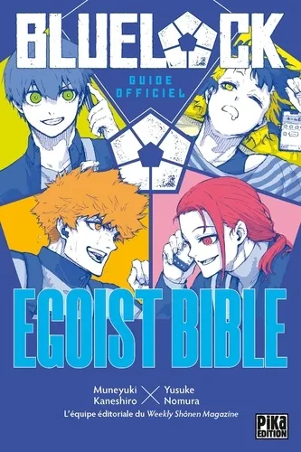 Blue Lock - Guide Offciel - Blue Lock Guide Officiel - Egoist Bible Blue Lock - Guide Offciel - Blue Lock Guide Officiel - Egoist Bible
