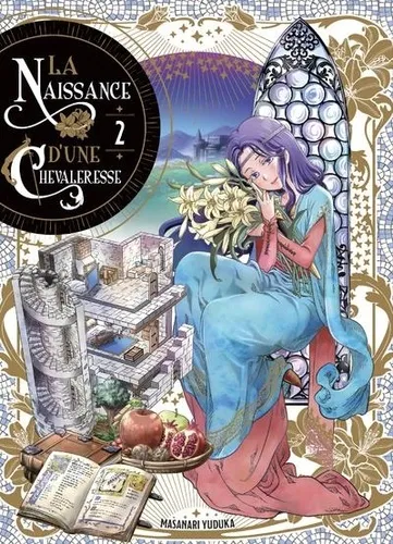 La Naissance D'une Chevaleresse T02