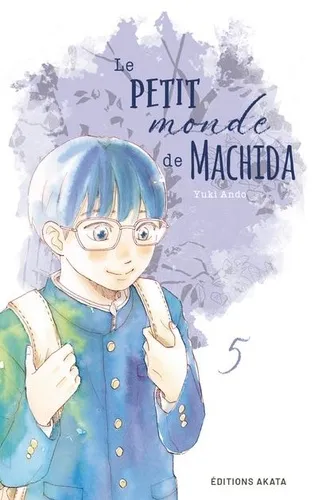 Le Petit Monde De Machida T05