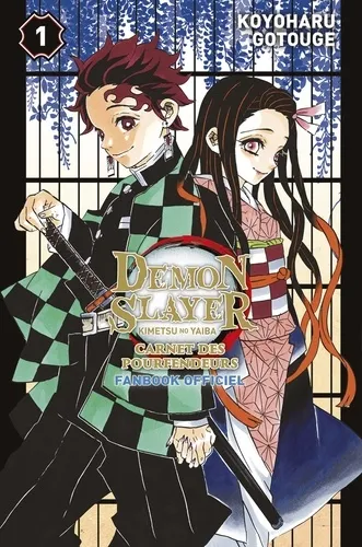 Demon Slayer : Carnet Des Pourfendeurs Fanbook Officiel Demon Slayer : Carnet Des Pourfendeurs Fanbook Officiel