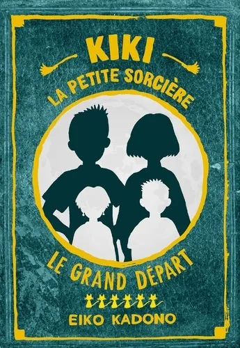 Kiki, La Petite Sorciere T06