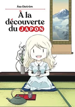 A La Decouverte Du Japon ! - Asa, Une Suedoise Au Pays Du So