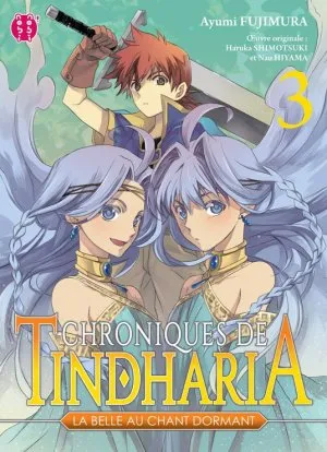 Chroniques de Tindharia - La Belle au chant dormant T3
