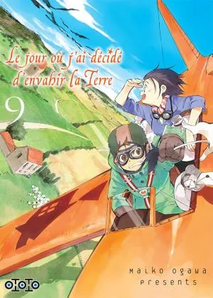 Le Jour Ou J'ai Decide D'envahir La Terre T09