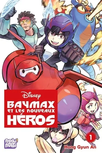 Baymax Et Les Nouveaux Heros T01