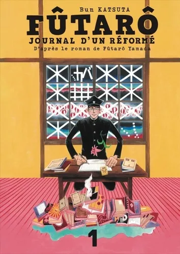 Futarô, Journal D'un Réformé T01 Futarô, Journal D'un Réformé T01