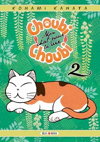 Choubi-choubi, Mon Chat Pour La Vie T02