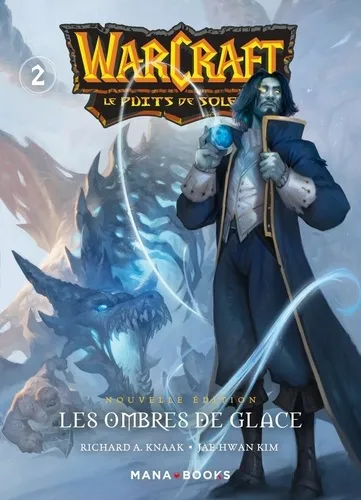 Warcraft - La Trilogie Du Puits De Soleil T02