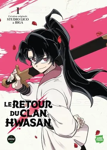 Le Retour Du Clan Hwasan T01