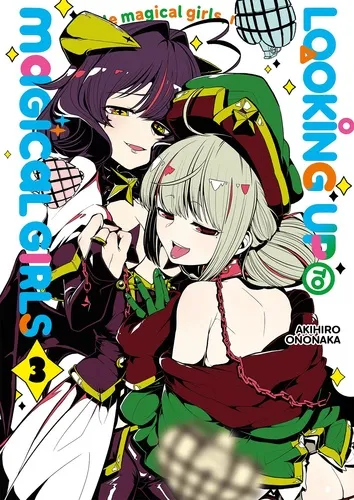 Looking Up To Magical Girls T03 Looking Up To Magical Girls T03