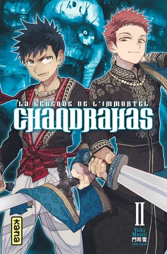 Chandrahas : La Legende De L'immortel T02