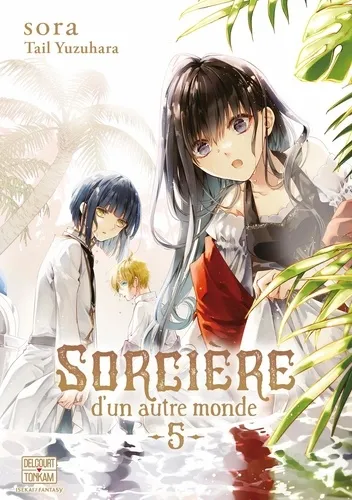 Sorciere D'un Autre Monde T05