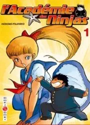 L'Académie des Ninjas T1 L'Académie des Ninjas T1