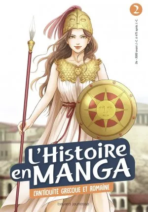 L'histoire En Manga 2 - L'antiquite Grecque Et Romaine