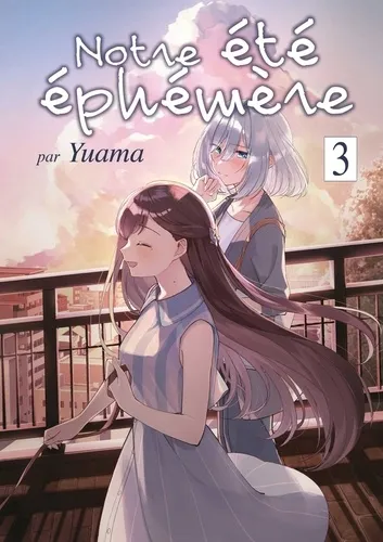 Notre Ete Ephemere T03