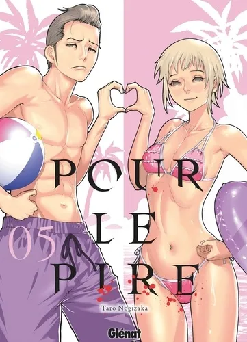 Pour Le Pire T05
