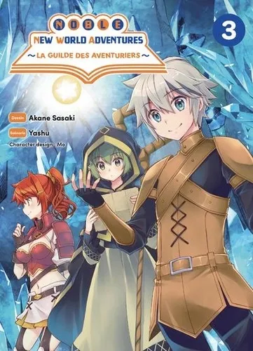 Noble New World Adventures - La Guilde Des Aventuriers T03