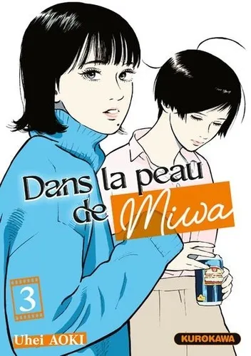 Dans La Peau De Miwa T03