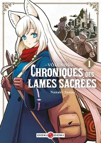 Völundio : Chroniques Des Lames Sacrées T01
