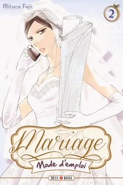 Mariage, mode d'emploi T2