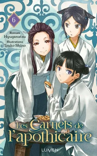 Les Carnets De L'apothicaire T06 (roman)