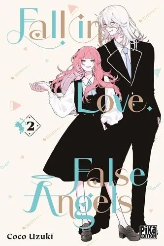 Fall In Love, False Angels T02