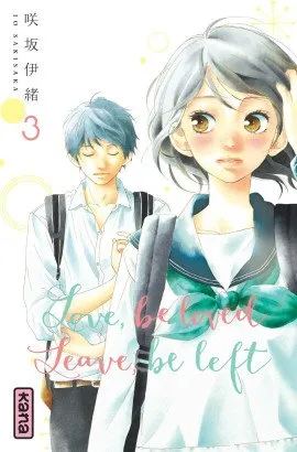 Love, Be Loved Leave, Be Left T03