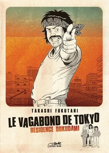 Le Vagabond De Tokyo T01 Le Vagabond De Tokyo T01