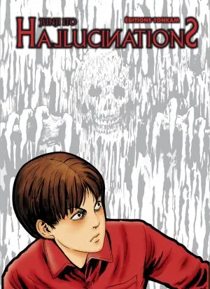 Hallucinations [Junji Ito Collection n°8] T1