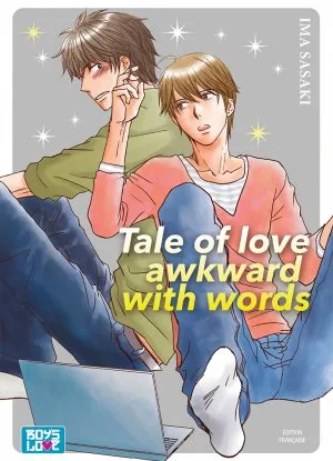 Tale of love awkward with words T1