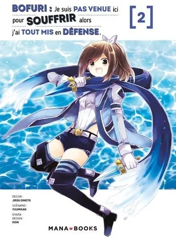 Bofuri : Je Suis Pas Venue Ici Pour Souffrir T02