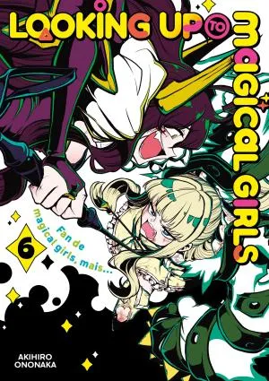 Looking Up To Magical Girls T06 Looking Up To Magical Girls T06