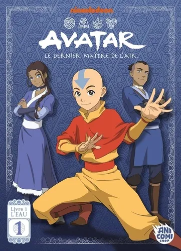 Avatar, Le Dernier Maître De L'air - Livre 1 : L'eau - T01