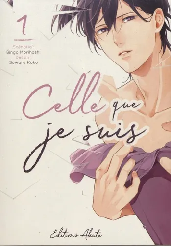 Celle Que Je Suis T01