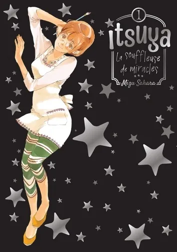 Itsuya La Souffleuse De Miracles&nbsp;t01