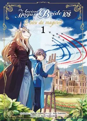 The Ancient Magus Bride Le Bleu Du Magicien T01 The Ancient Magus Bride Le Bleu Du Magicien T01